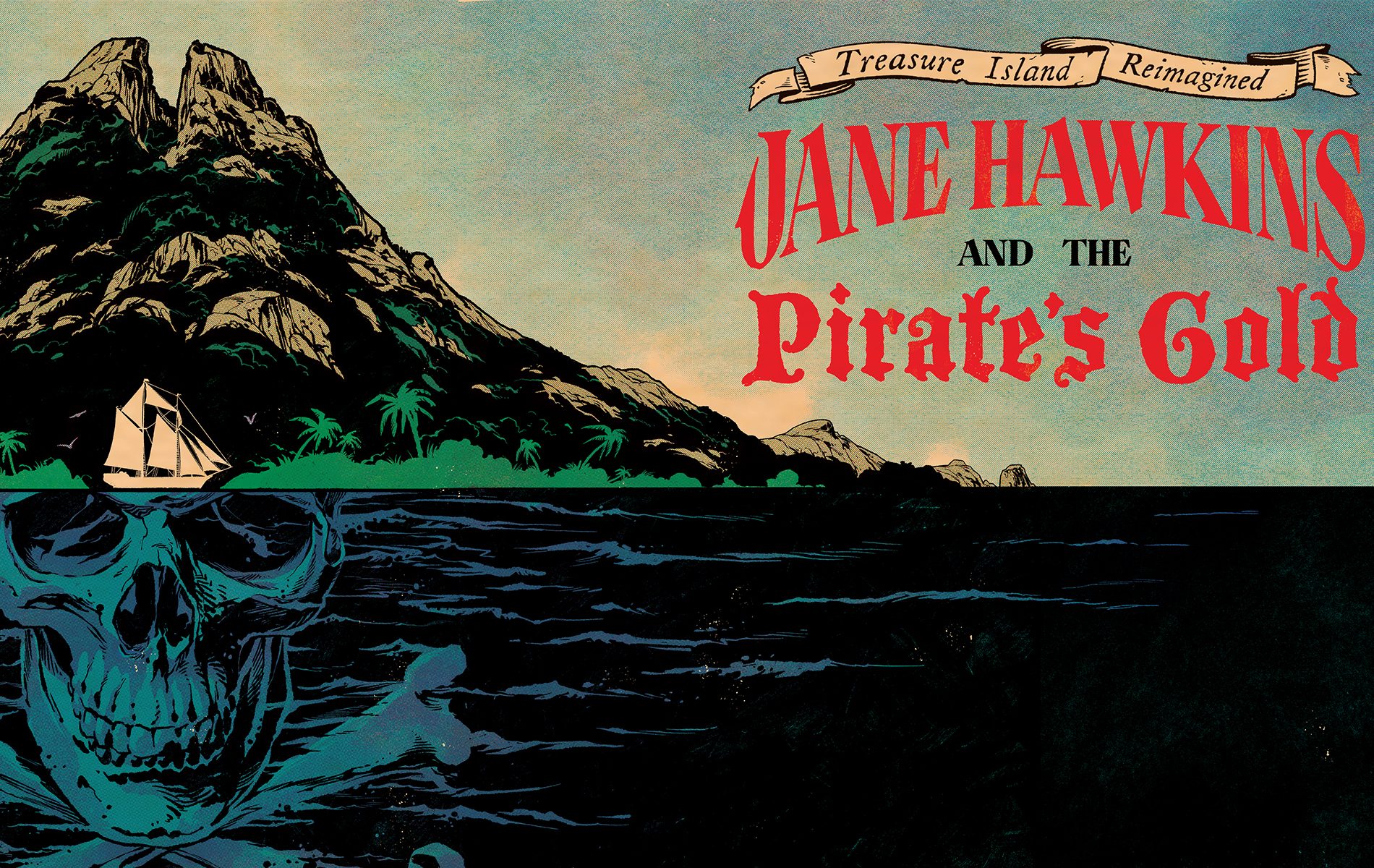 Treasure Island Reimagined: Jane Hawkins and the Pirate's Gold